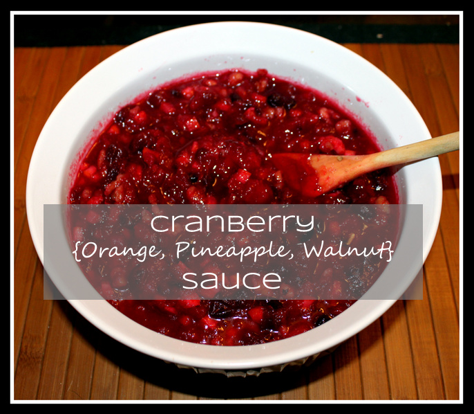 homevolution Cranberry {Orange, Pineapple, Walnut} Sauce