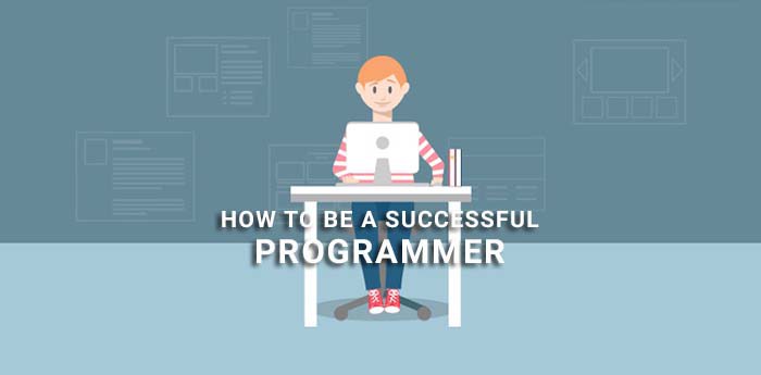 How to be a successful programmer || 10 Common Traits. - IT zone360