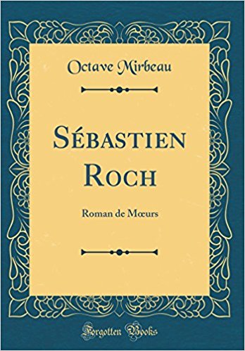 "Sébastien Roch", Forgotten Books, février 2018.