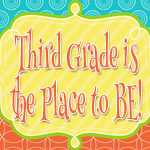 Third Grade is the Place to Be