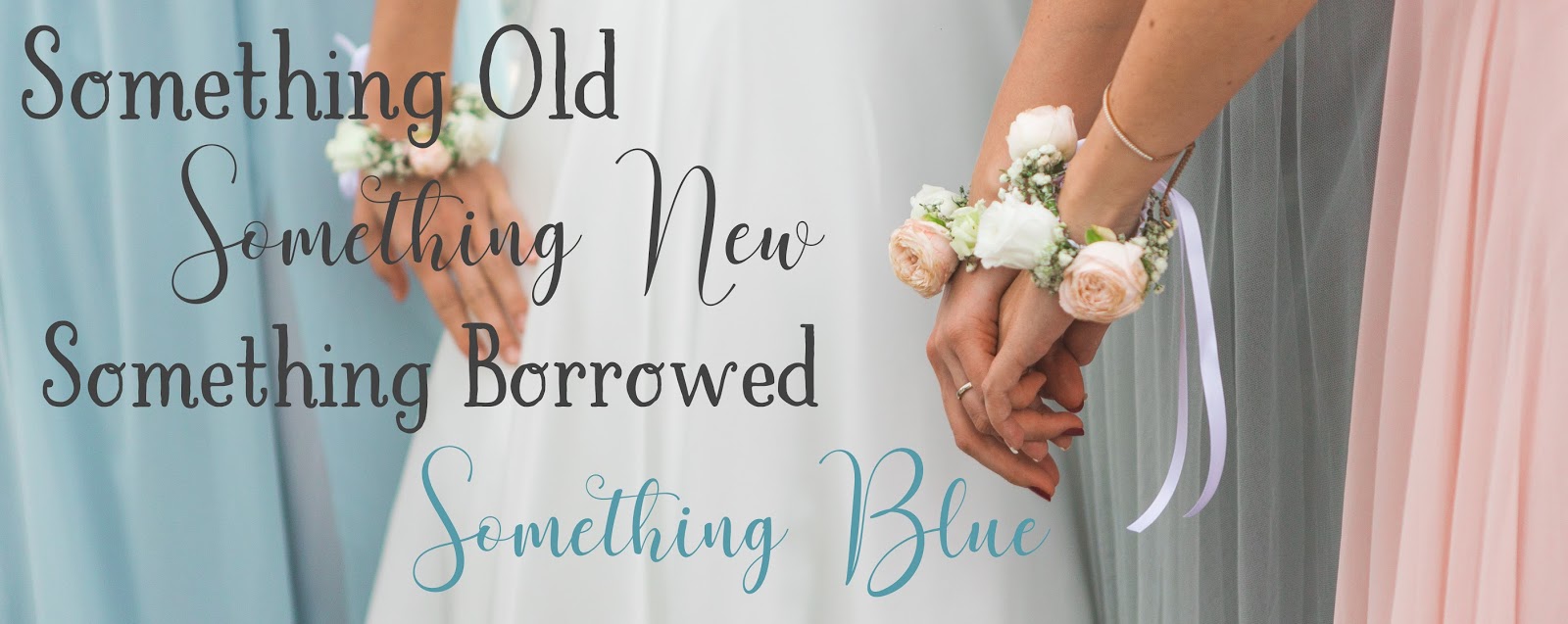 Something Old New Borrowed Blue