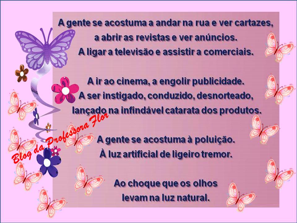 BLOG DA PROFESSORA FLOR: Eu sei, mas não devia - Marina Colassanti