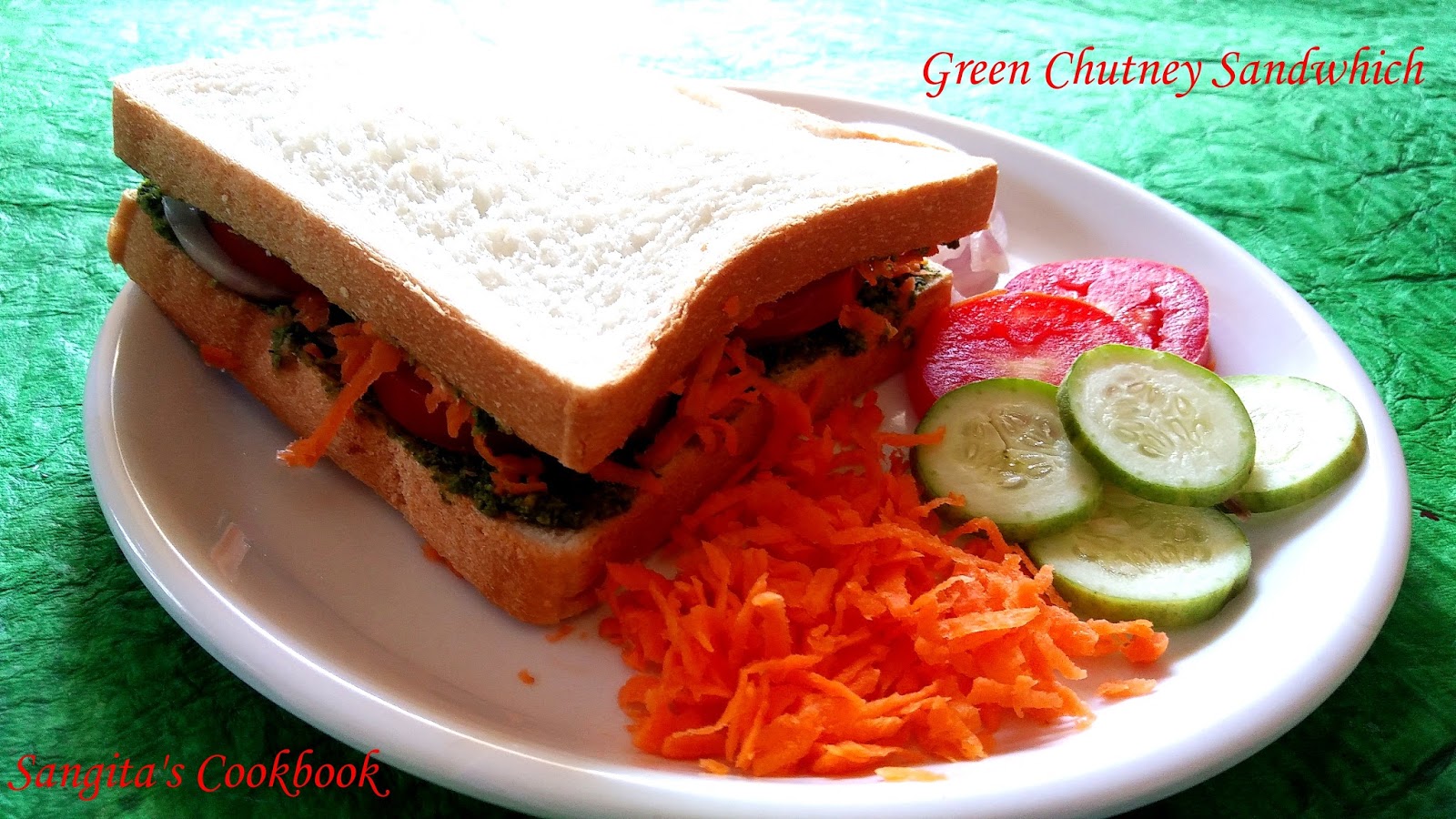 Sangita's Cookbook Mixed Green Chutney Sandwich Recipe