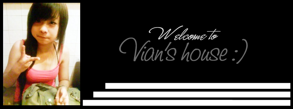 Welcome to Vian house ;)