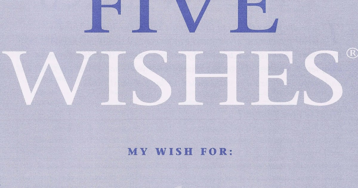 medical-futility-blog-five-wishes-online-free