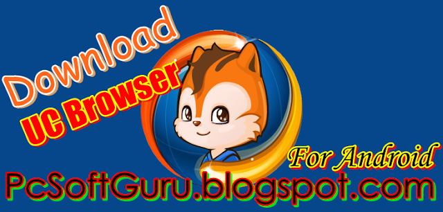 Download UC Browser 9.4.0 APK for Android Free