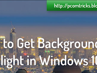 How to Get Background Spotlight in Windows 10 How to Get Background Spotlight in Windows 10