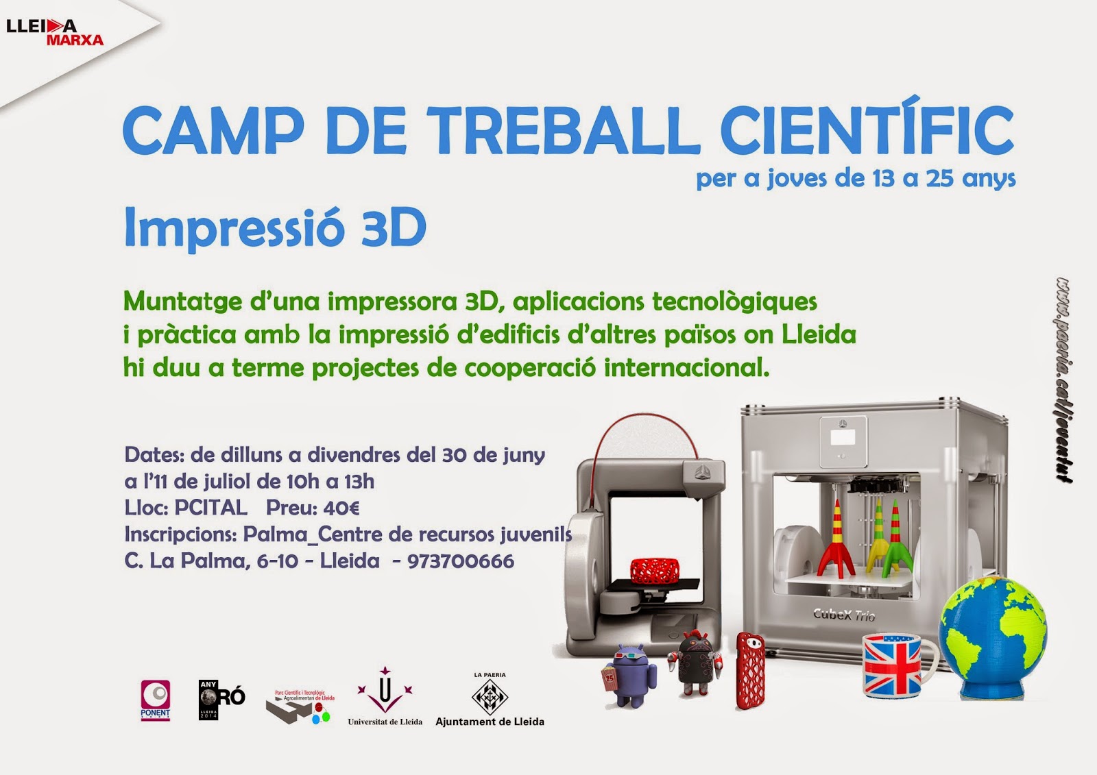 Comunicat del Parc Científic de #Lleida: Camp de treball al Parc Científic per a joves dedicat a la impressió en 3D 