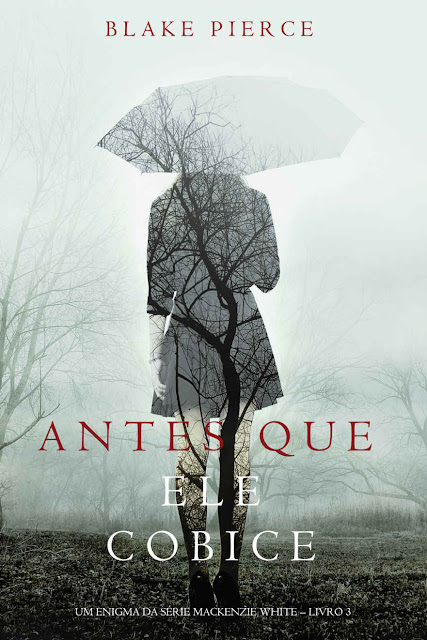 Antes Que Ele Cobice (Um Enigma Mackenzie White - Livro 3) - Blake Pierce.jpg