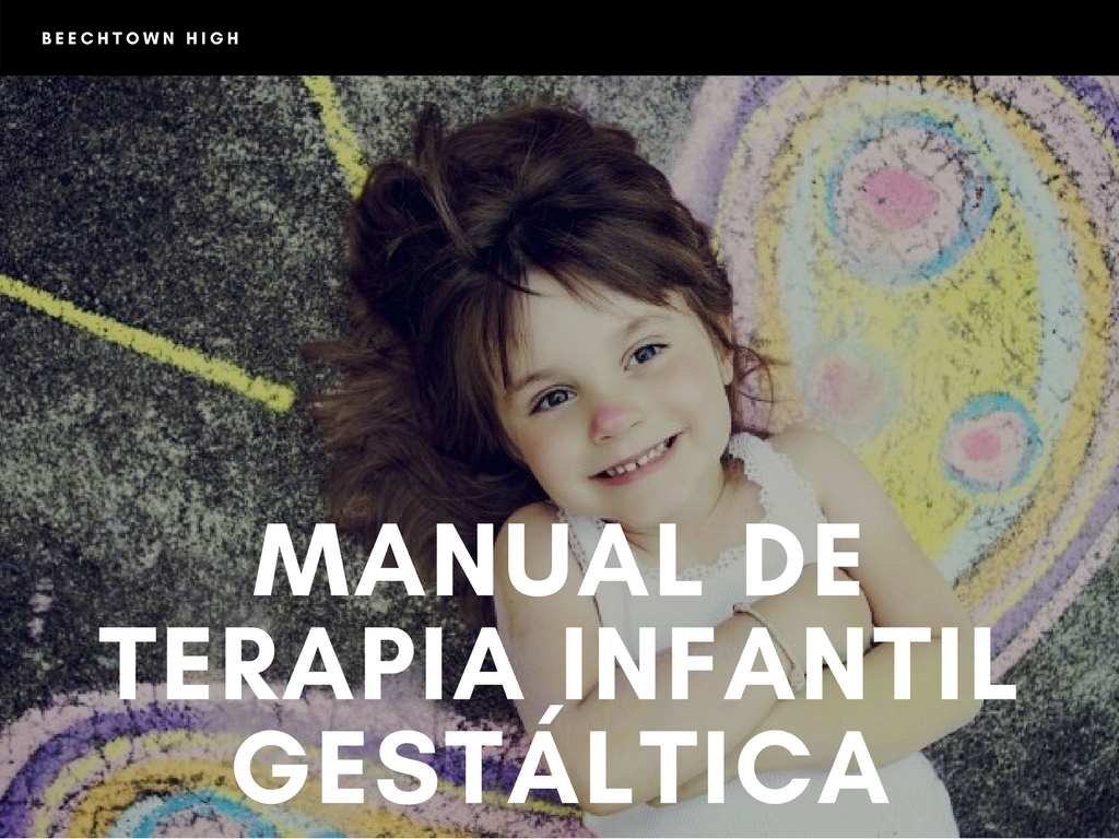 MANUAL DE TERAPIA GESTALTICA INFANTIL
