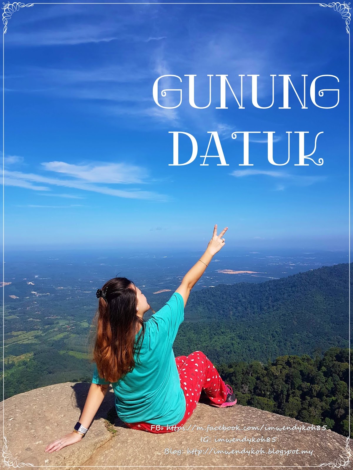 ❤ Gunung Datuk 12.08.2018