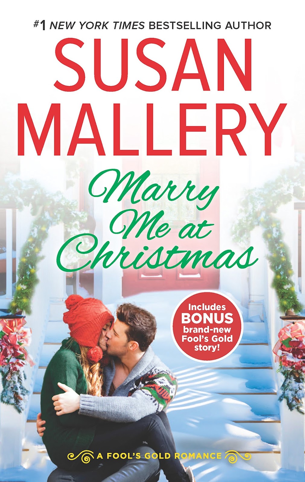 Yours for Christmas Fools Gold, #155 by Susan Mallery