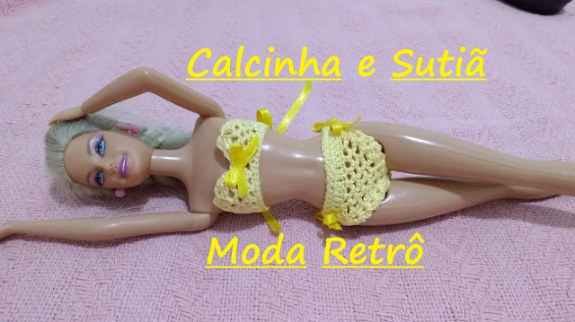 Calcinha e Sutiã Para Barbie Moda Retrô - Próximo PAP / Tutorial Com Pecunia MillioM 3