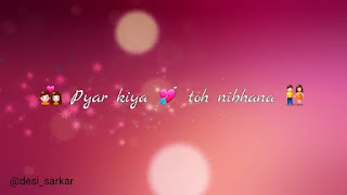 Pyar Kiya To Nibhana Whatsapp Status Love Video