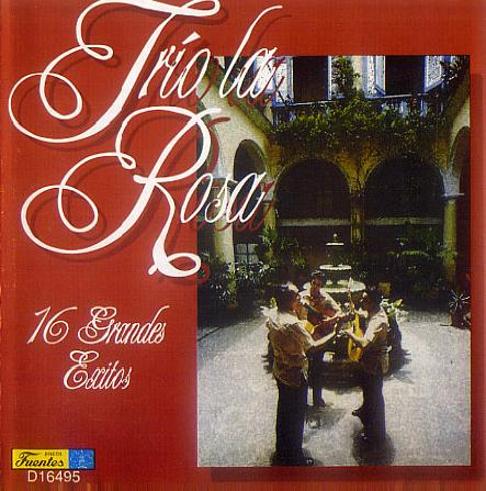 Tropicales Del Recuerdo Trio La Rosa Grandes Exitos
