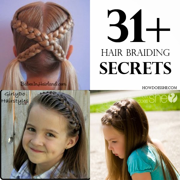 31+ Hair Braiding Secrets