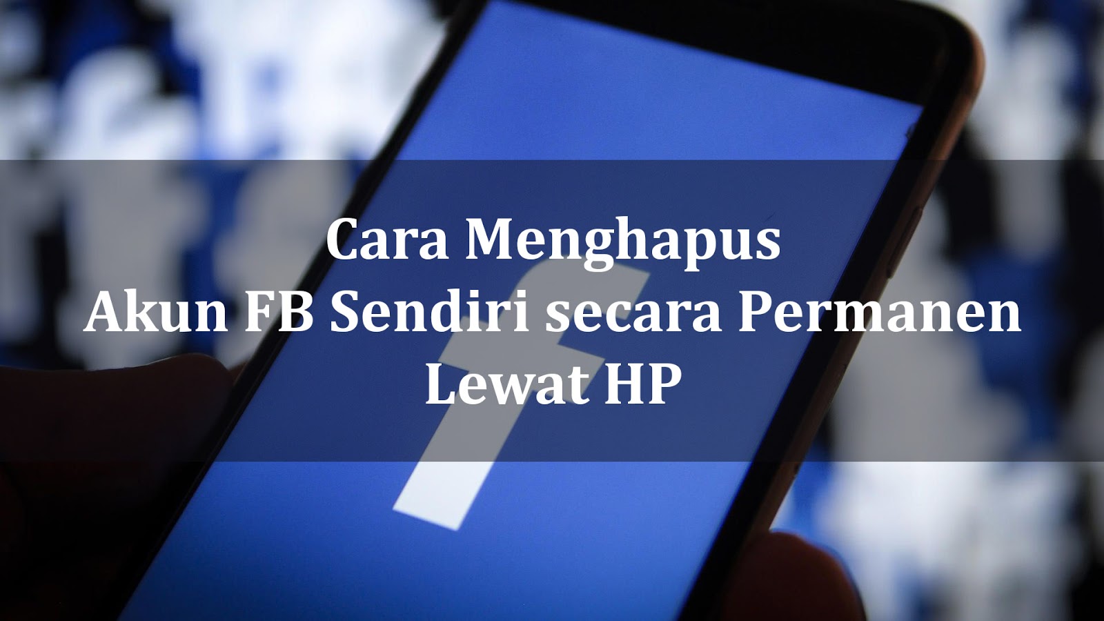Cara Menghapus Akun FB Secara Permanen Lewat HP | Espada Blog
