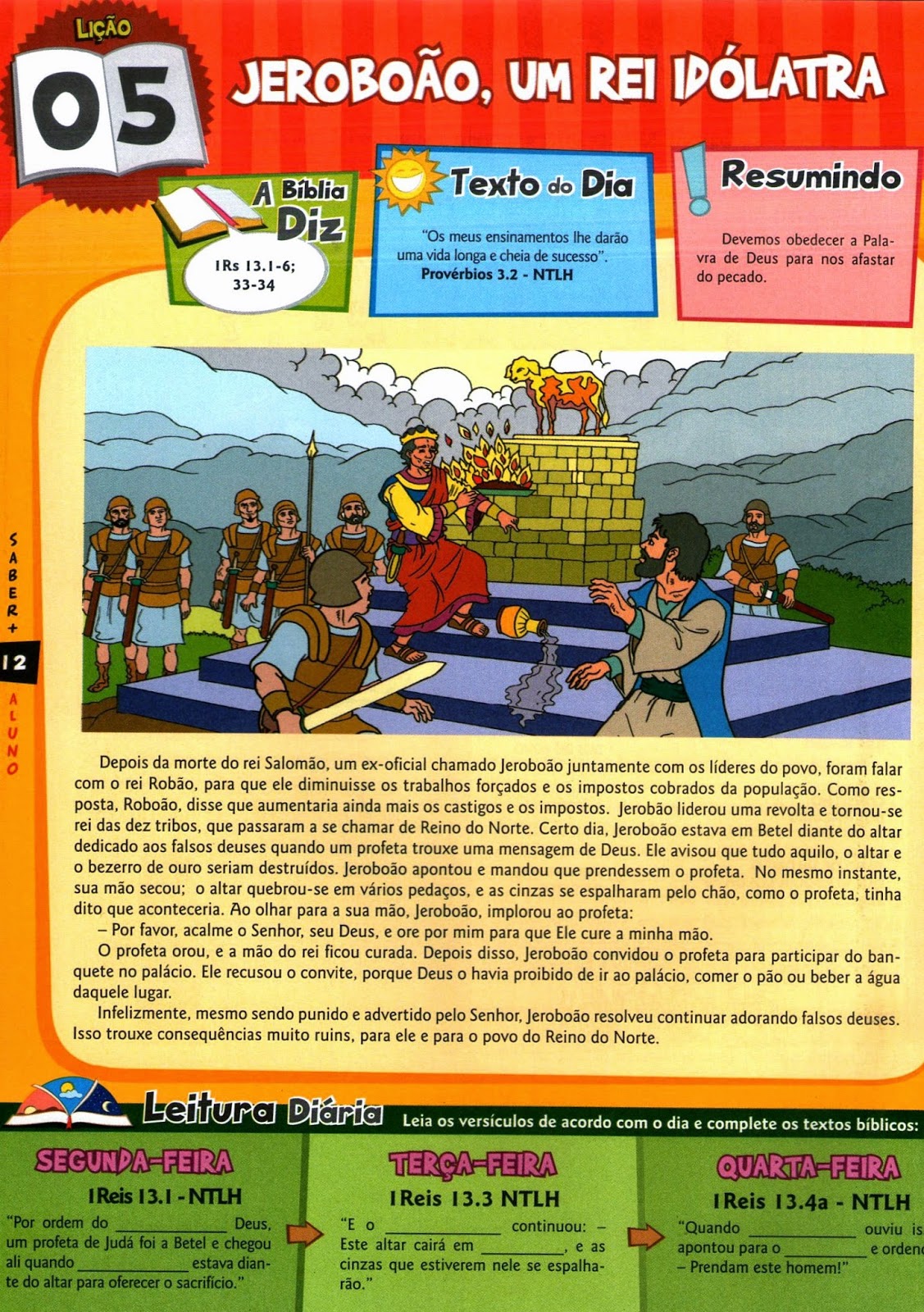 Escola Dominical Infantil Reis de Israel e Judá Jeroboão, um rei idólatra Editora Betel Escola Dominical Infantil Reis de Israel e Judá Jeroboão, um rei idólatra Editora Betel