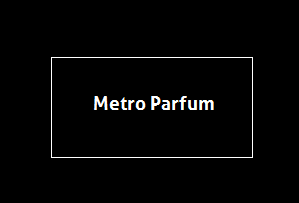 Metro Parfum
