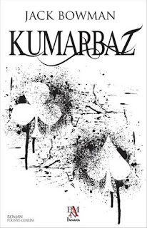 Jack Bowman Kumarbaz kitap kapağı Jack Bowman Kumarbaz kitap kapağı