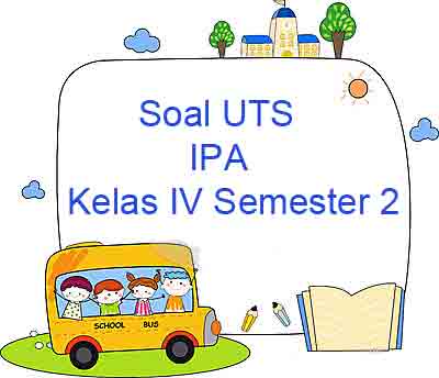 Soal Ipa Kls 4 Semester 2 Tentang Gaya