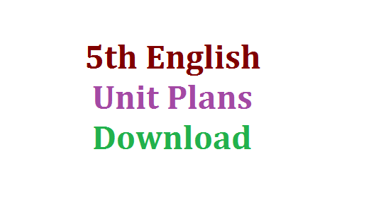 Cce Unit Cum Lesson Plans For 5th English Download Ap Ts Tet Dsc Trt Avannigadda Recruitment Exam Study Material Download