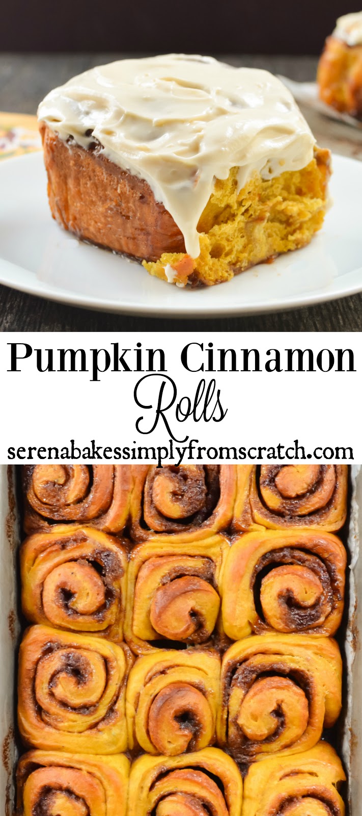 Pumpkin Cinnamon Rolls With Maple Cream Cheese Frosting. So good you won't just eat the center! serenabakessimplyfromscratch.com