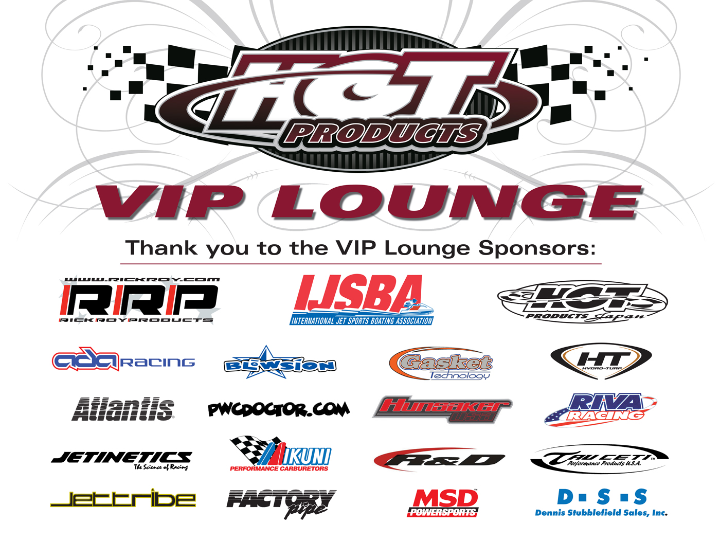 2012 HOT PRODUCTS WORLD FINALS: THANK YOU TO THE VIP LOUNGE SPONSORS