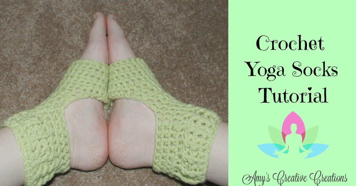 Amy's Crochet Creative Creations Crochet Yoga Socks Tutorial with Video