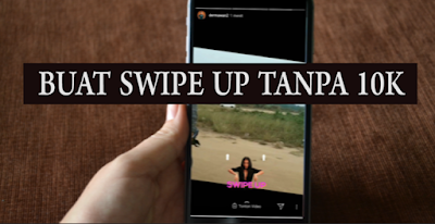 Membuat Swipe Up di Story Instagram