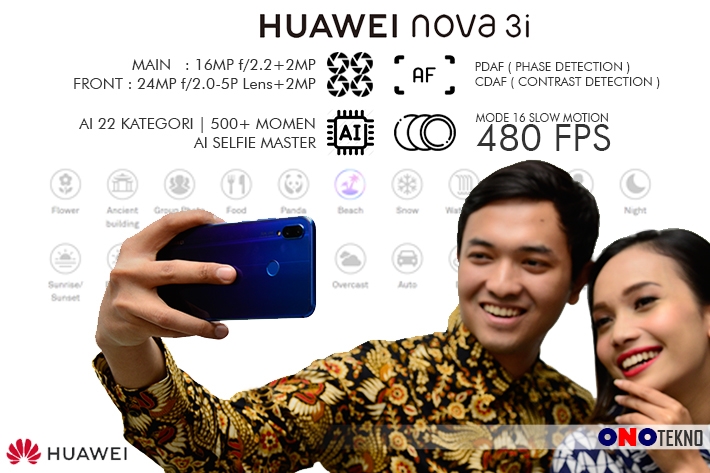 Huawei Nova 3i " Smartphone impian tahun 2018 "