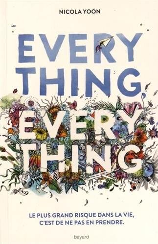 Everything everything nicola yoon. весь этот мир книга. Everything everything nicola yoon. Nicola yoon книги. Everything everything группа.