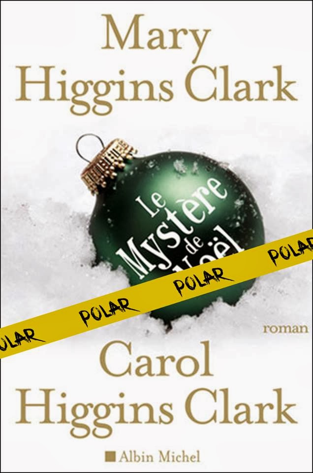Plume de crime: Le mystère de Noël, Mary & Carol Higgins Clark