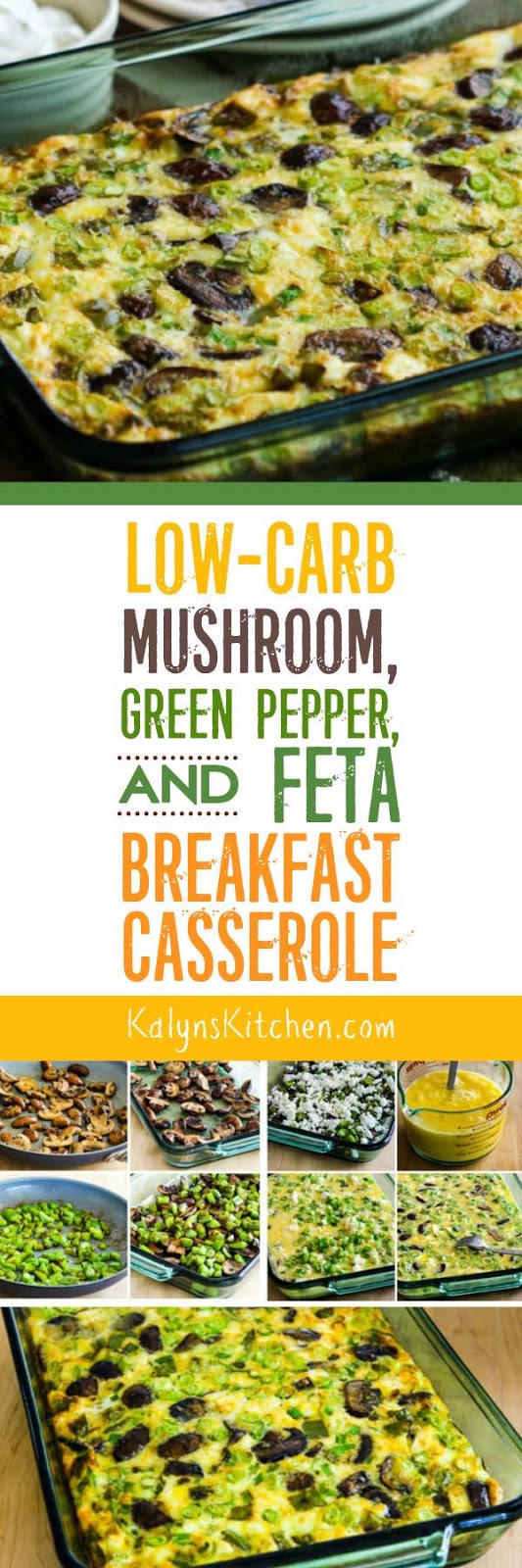 Low-Carb Mushroom, Green Pepper, and Feta Breakfast Casserole - Kalyn's ...