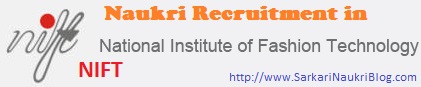 Naukri vacancy recruitment in NIFT 