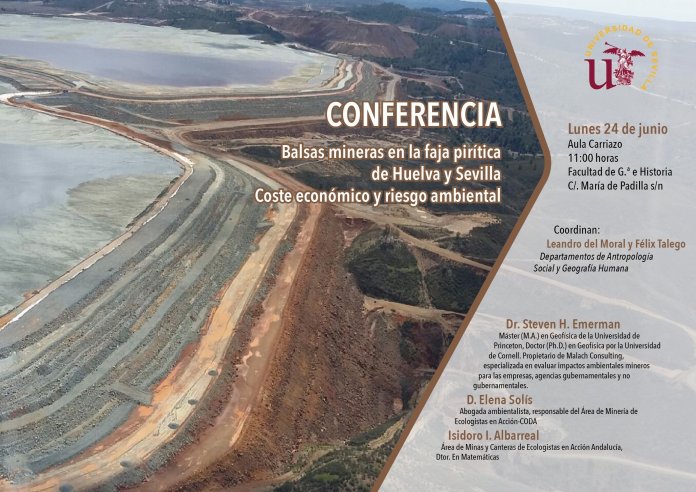 Conferencia Balsas mineras en faja pirítica de Huelva y Sevilla.Coste económico y riesgo ambiental.