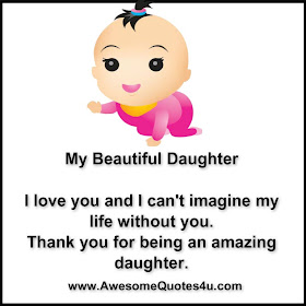 Awesome Quotes: My Beautiful Daughter