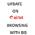 Latest update on Airtel BIS browsing on PC and other devices