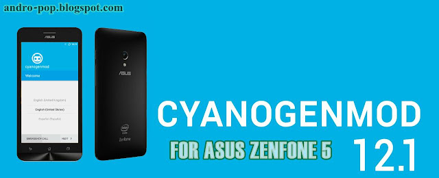 ROM Asus Zenfone 5 CyanogenMOD 12.1 (Un Official)