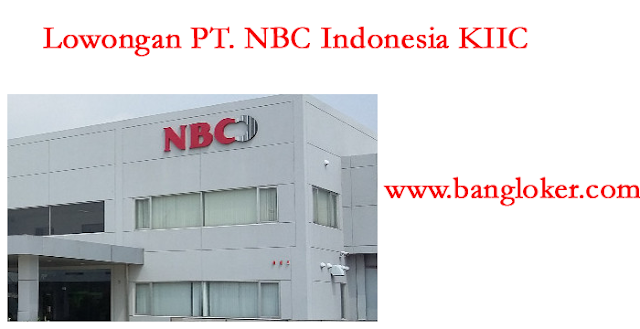 Lowongan Pt Nbc Indonesia Bangloker Com Lowongan Kerja