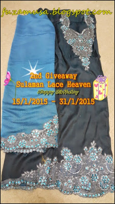 http://fuzamusa.blogspot.com/2015/01/2nd-giveaway-sulaman-lace-heaven-happy.html