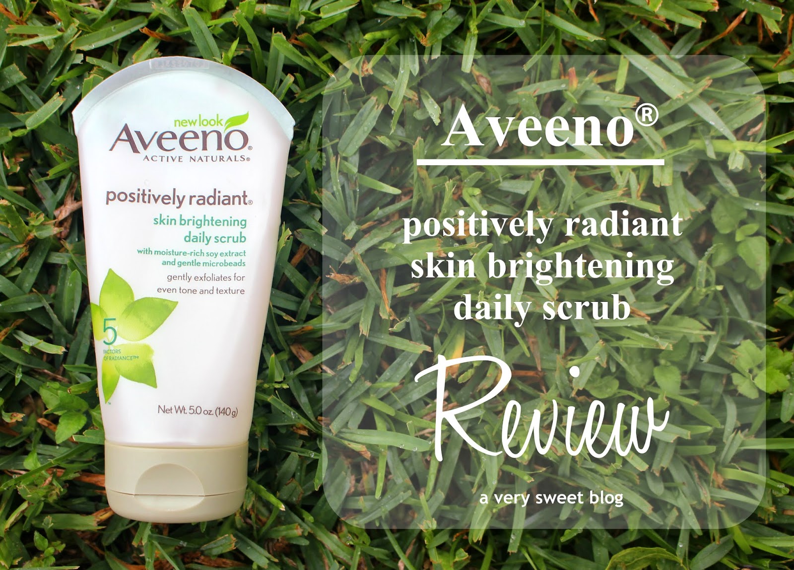 Aveeno Positively Radiant Skin Brightening Daily Scrub Review and Swatches A Very Sweet Blog