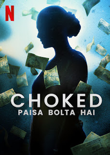 Bóp Nghẹt - Choked: Paisa Bolta Hai Bóp Nghẹt