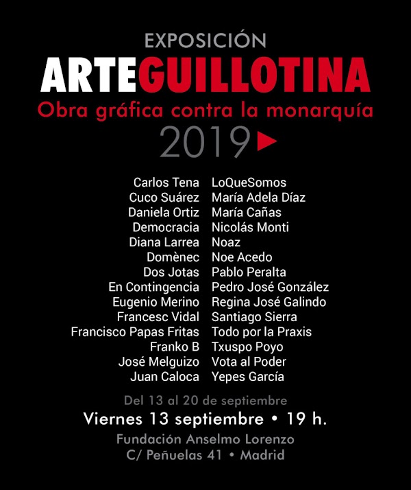 Esta tarde se presenta Arteguillotina, una exposición contra la monarquía en la Fundación Anselmo Lorenzo