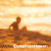 Alpha – Come From Heaven (1997)