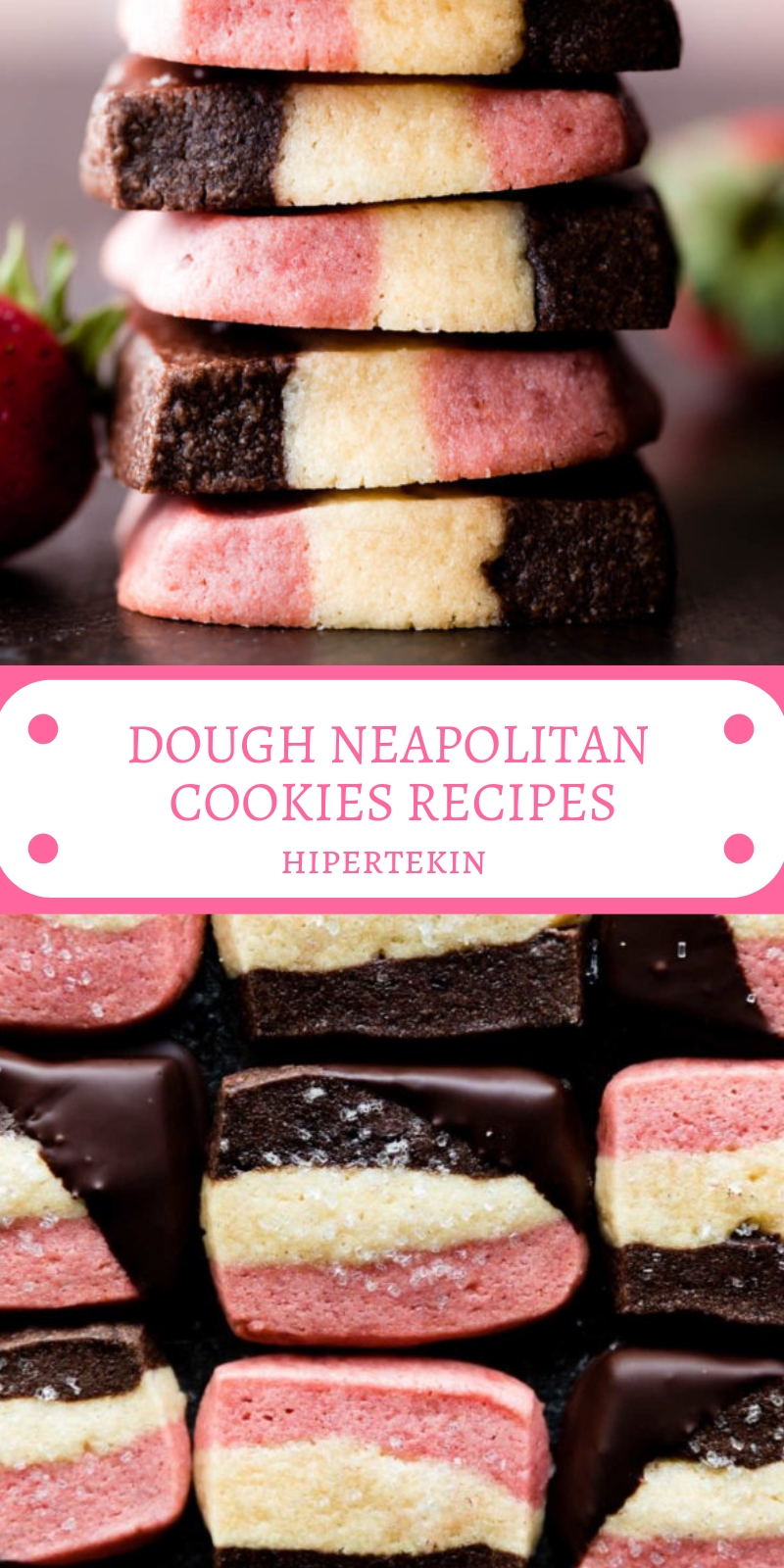 DOUGH NEAPOLITAN COOKIES RECIPES DOUGH NEAPOLITAN COOKIES RECIPES