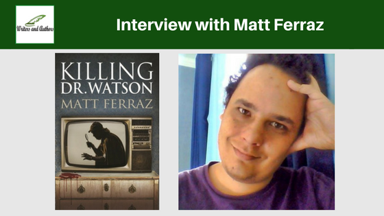 Interview with Matt Ferraz