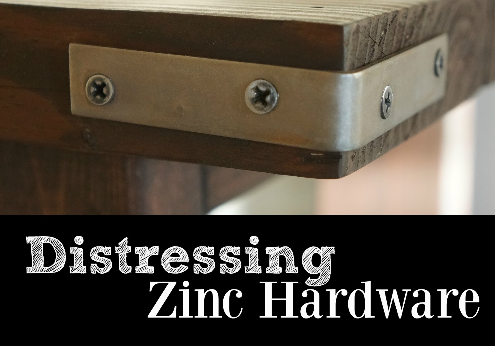 Our Gilded Abode Distressing Zinc Hardware