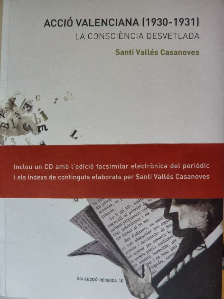 "Acció Valenciana (1930-1931). La consciència desvetlada"