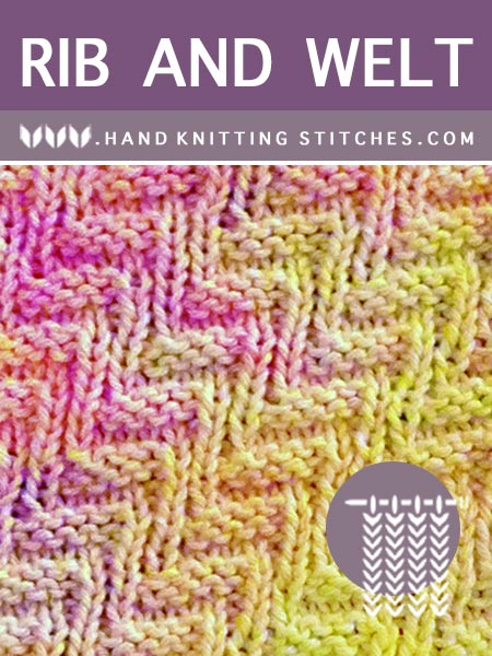 Hand #Knitting Stitches - Rib and Welt Knit Purl Pattern #knitpurl 